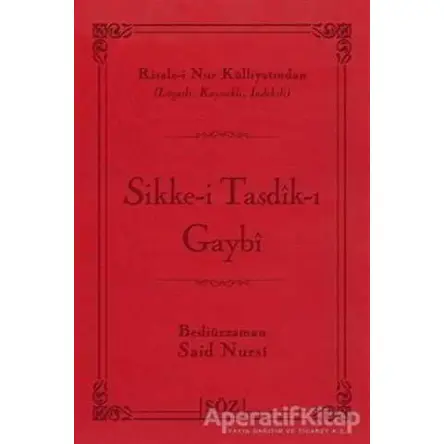 Sikke-i Tasdik-ı Gaybi - Bediüzzaman Said-i Nursi - Söz Basım Yayın