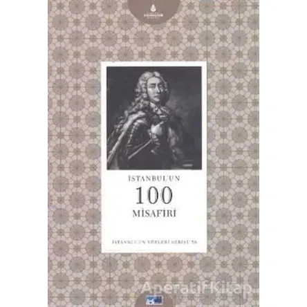 İstanbul’un 100 Misafiri - Asım Fahri - Kültür A.Ş.