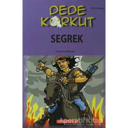Dede Korkut - Segrek - Serdar Demircan - Bilgeoğuz Yayınları
