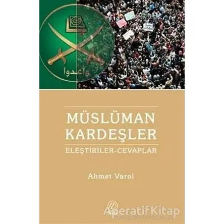 Müslüman Kardeşler - Ahmet Varol - Nida Yayıncılık
