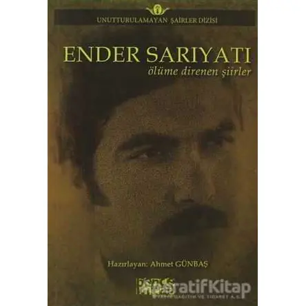 Ender Sarıyatı - Ölüme Direnen Şiirler - Ender Sarıyatı - Bencekitap
