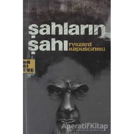 Şahların Şahı - Ryszard Kapuscinski - Habitus Kitap