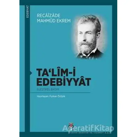 Talim-i Edebiyyat - Recaizade Mahmut Ekrem - DBY Yayınları