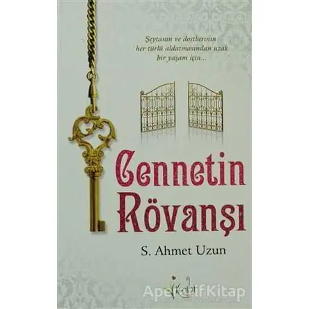 Cennetin Rövanşı - Seyit Ahmet Uzun - Kalbi Kitaplar