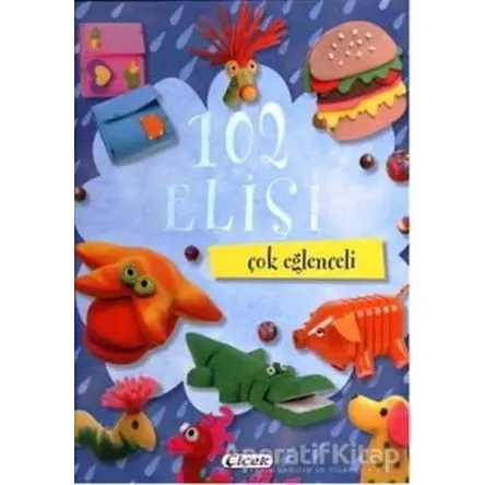 Küçük 102 El İşi Kitabı - Kolektif - Çiçek Yayıncılık