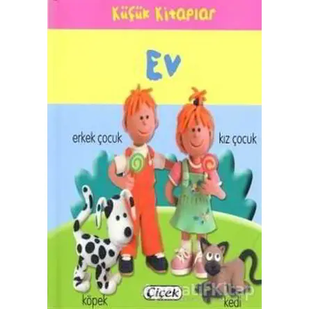 Küçük Kitaplar - Ev - Kolektif - Çiçek Yayıncılık