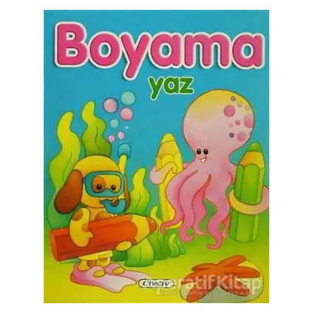 Boyama : Yaz - Kolektif - Civciv