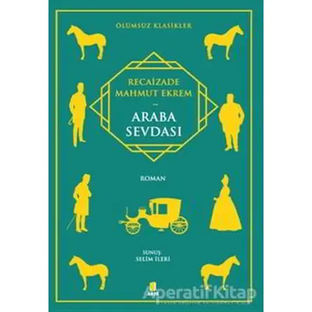 Araba Sevdası - Recaizade Mahmut Ekrem - Kapı Yayınları