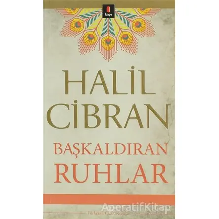 Başkaldıran Ruhlar - Halil Cibran - Kapı Yayınları