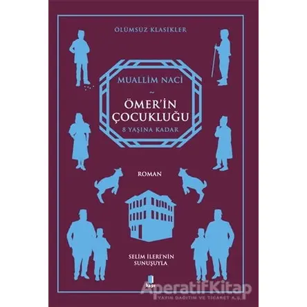 Ömer’in Çocukluğu - Muallim Naci - Kapı Yayınları