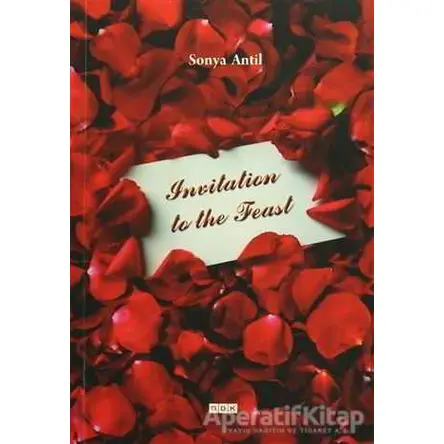 Invitation to the Feast - Sonya Antil - GDK Yayınları