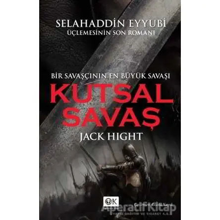 Kutsal Savaş - Jack Hight - Optimum Kitap