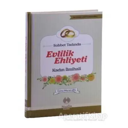 Evlilik Ehliyeti - Esma Muratoğlu - Muallim Neşriyat
