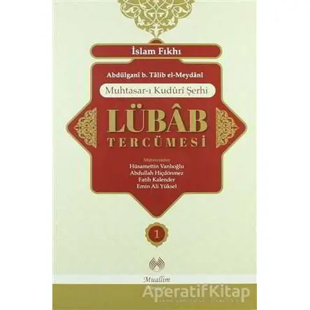 Muhtasar Kuduri Şerhi Lübab Tercümesi - 2 Cilt Takım - Emin Ali Yüksel - Muallim Neşriyat