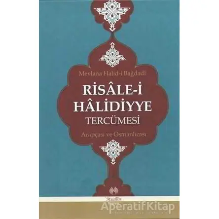 Risale-i Halidiyye Tercümesi - Mevlana Halid-i Bağdadi - Muallim Neşriyat