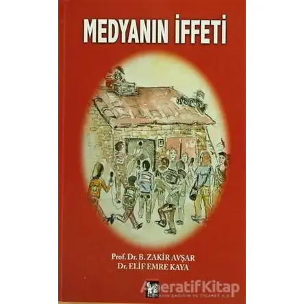 Medyanın İffeti - Elif Emre Kaya - Altın Post Yayıncılık