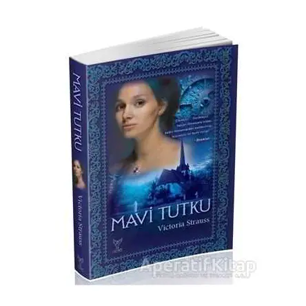 Mavi Tutku - Victoria Strauss - Feniks Yayınları