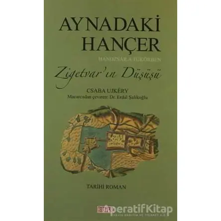 Aynadaki Hançer - Csaba Ujkery - Birleşik Yayınevi