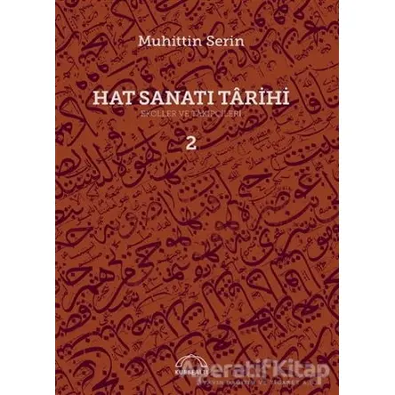 Hat Sanatı Tarihi (Ciltli 2 Kitap Takım) - Muhittin Serin - Kubbealtı Neşriyatı Yayıncılık