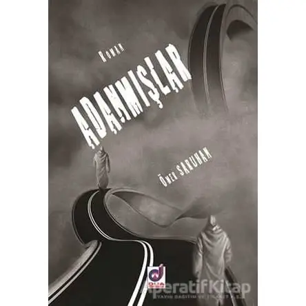 Adanmışlar - Ömer Saruhan - Dua Yayınları