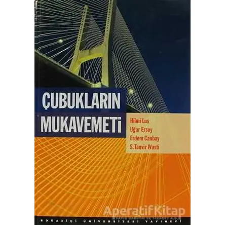 Çubukların Mukavemeti - Hilmi Luş - Boğaziçi Üniversitesi Yayınevi