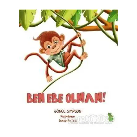 Ben Ebe Olmam! - Gönül Simpson - Yeşil Dinozor