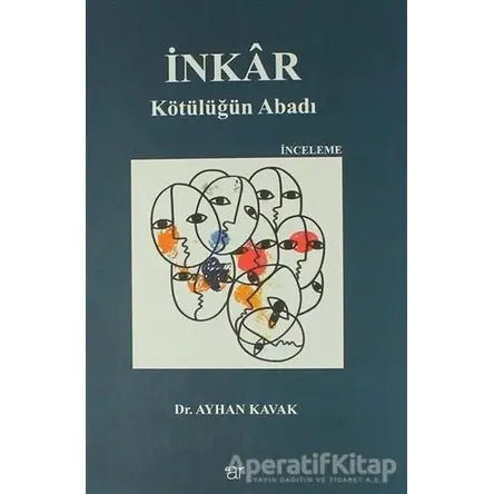 İnkar - Ayhan Kavak - Ar Yayınları