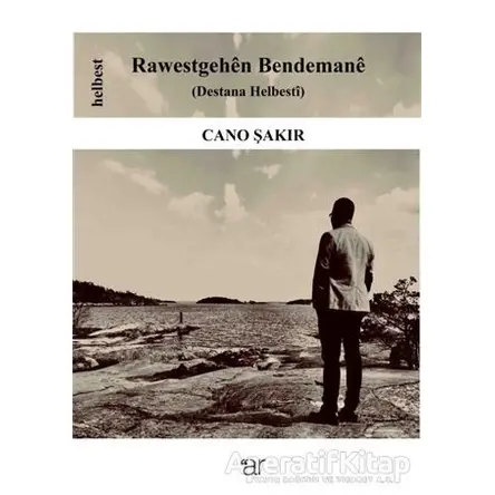 Rawestgehen Bendemane - Cano Şakır - Ar Yayınları