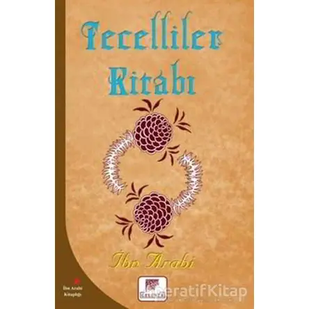Tecelliler Kitabı - Muhyiddin İbn Arabi - Gelenek Yayıncılık