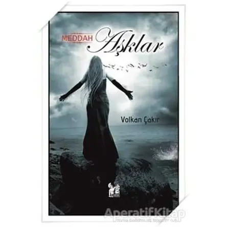 Meddah Aşklar - Volkan Çakır - Altın Post Yayıncılık
