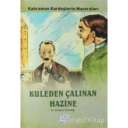 Kuleden Çalınan Hazine - M. Ertuğrul Düzdağ - Gonca Yayınevi