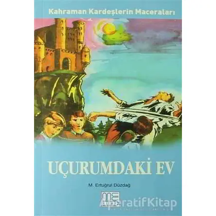 Uçurumdaki Ev - M. Ertuğrul Düzdağ - Gonca Yayınevi