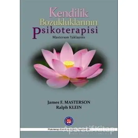 Psikanalitik Psikoterapilerin Karşılaştırılması - James F. Masterson - Psikoterapi Enstitüsü