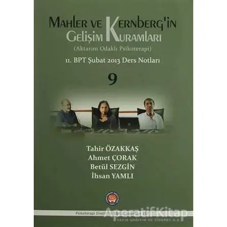 Mahler ve Kernbergin Gelişim Kuramları (Aktarım Odaklı Psikoterapi)