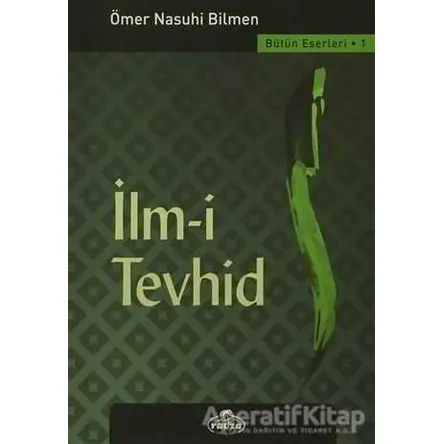 İlm-i Tevhid - Ömer Nasuhi Bilmen - Ravza Yayınları