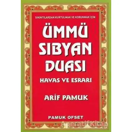 Ümmü Sıbyan Duası Havas ve Esrarı (Dua-222) - Arif Pamuk - Pamuk Yayıncılık