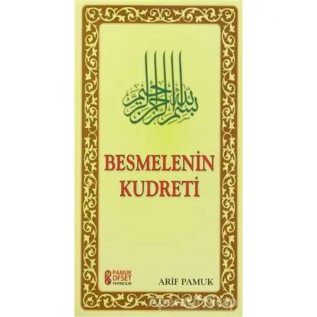 Besmelenin Kudreti (Dua-228) - Arif Pamuk - Pamuk Yayıncılık