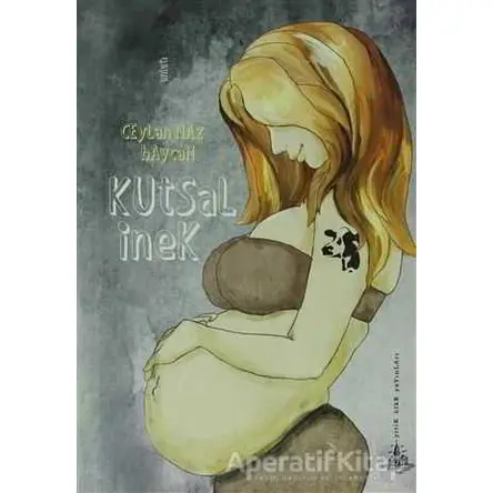 Kutsal İnek - Ceylan Naz Baycan - Yitik Ülke Yayınları