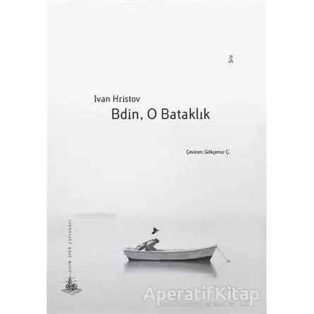 Bdin, O Bataklık - Ivan Hristov - Yitik Ülke Yayınları