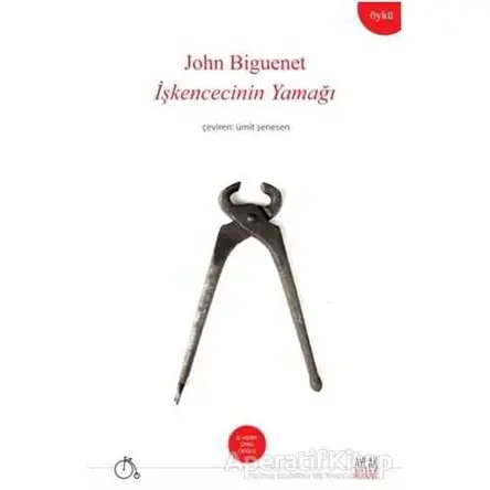 İşkencenin Yamağı - John Biguenet - Aylak Adam Kültür Sanat Yayıncılık