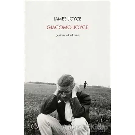 Giacomo Joyce - James Joyce - Aylak Adam Kültür Sanat Yayıncılık