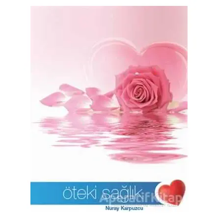 Öteki Sağlık - Nuray Karpuzcu - Hitabevi Yayınları
