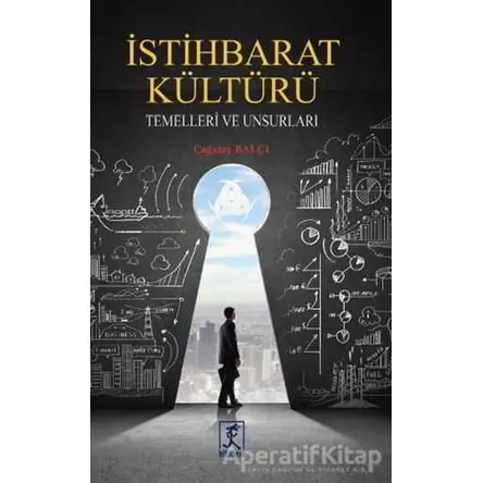 İstihbarat Kültürü - Çağatay Balcı - Hitabevi Yayınları