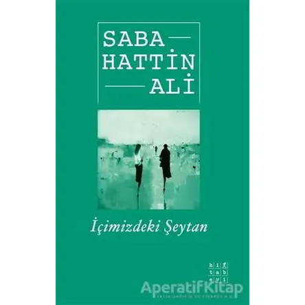 İçimizdeki Şeytan - Sabahattin Ali - Hitabevi Yayınları