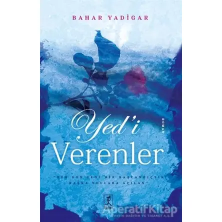 Yed’i Verenler - Bahar Yadigar - Hitabevi Yayınları