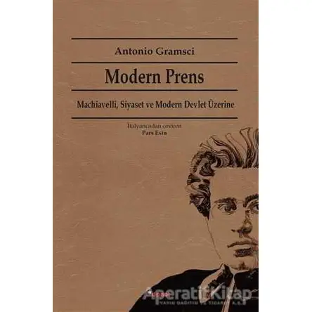 Modern Prens - Antonio Gramsci - Dipnot Yayınları