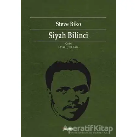 Siyah Bilinci - Steve Biko - Dipnot Yayınları