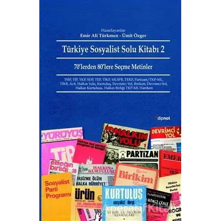 Türkiye Sosyalist Solu Kitabı: 2 - Ümit Özger - Dipnot Yayınları