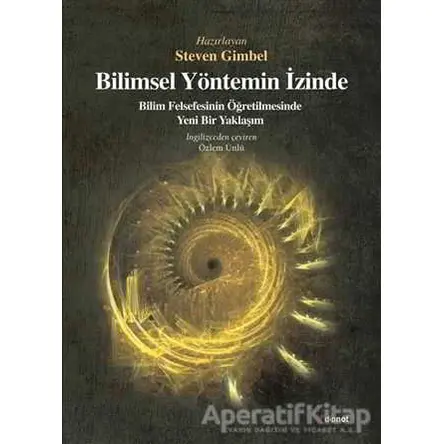Bilimsel Yöntemin İzinde - Steven Gimbel - Dipnot Yayınları