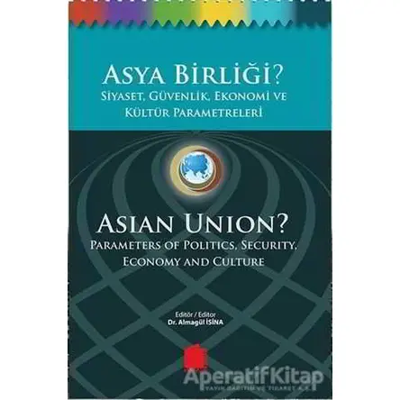Asya Birliği? - Almagül İsina - Tasam Yayınları